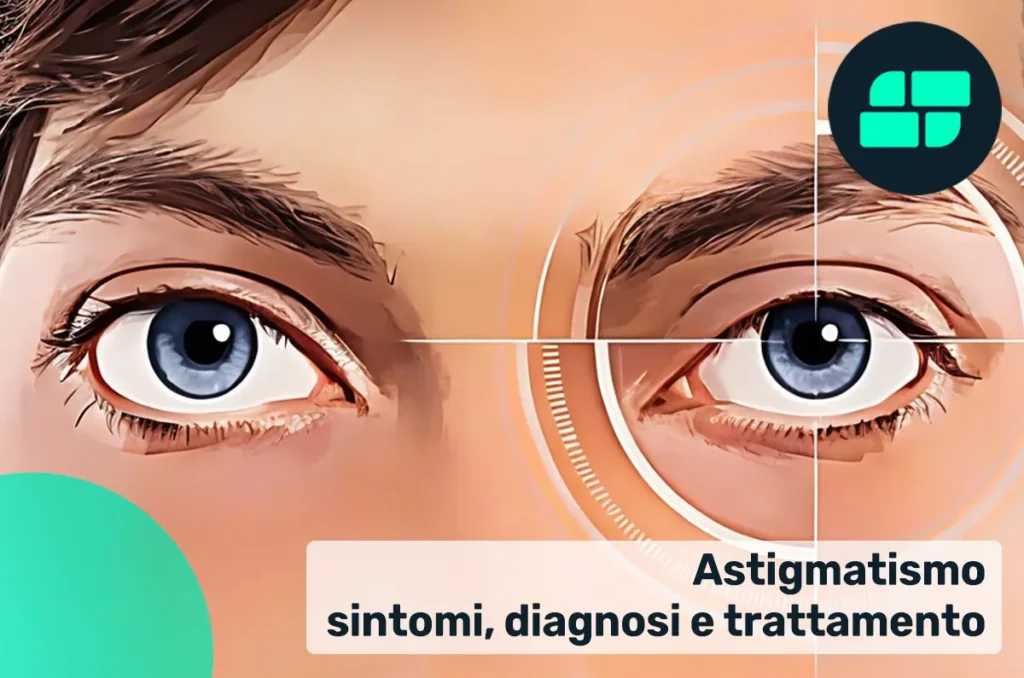 Sintomi astigmatismo