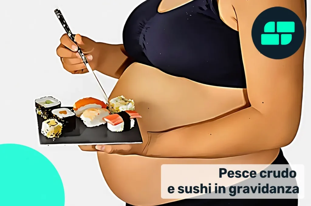 Pesce crudo sushi in gravidanza